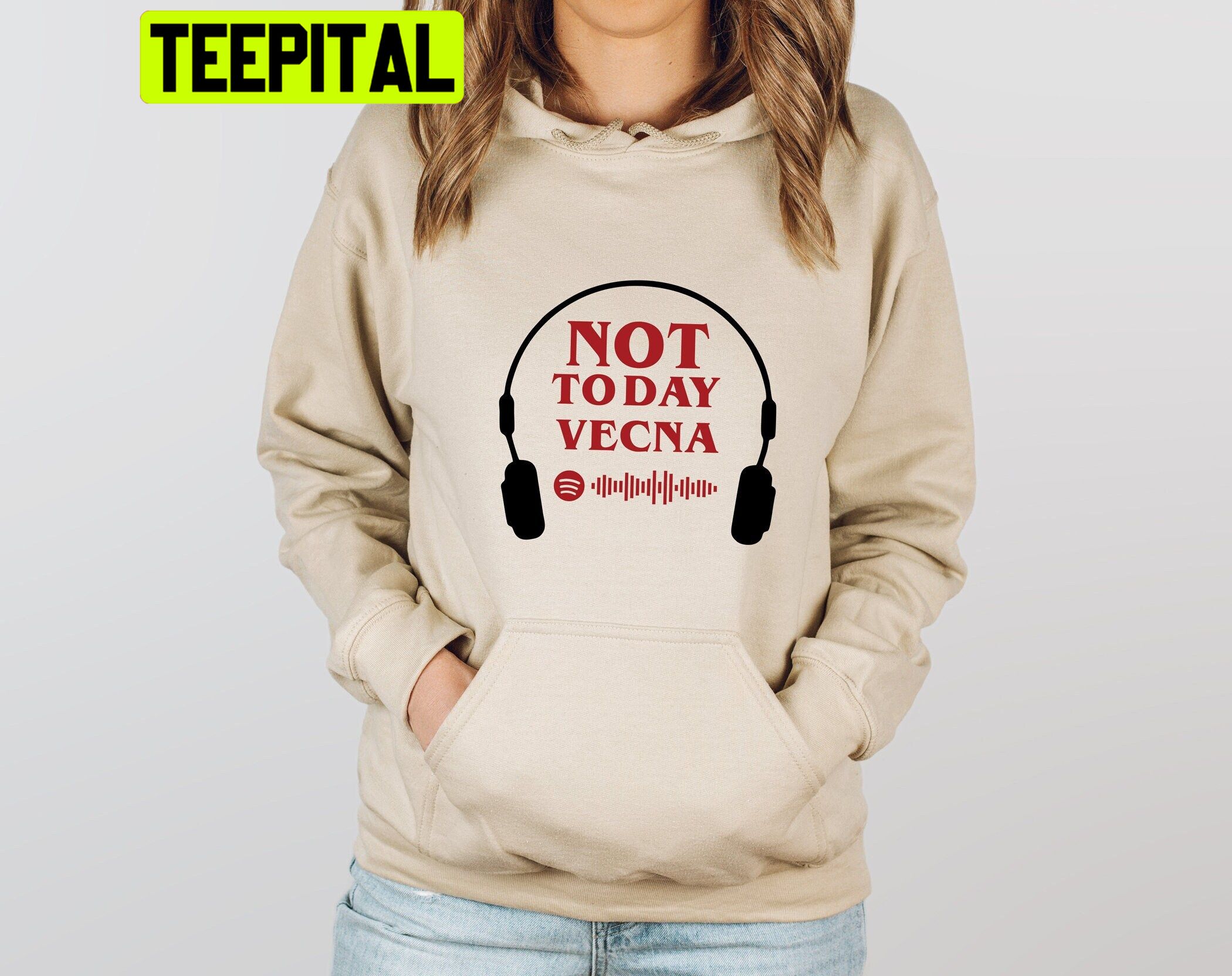 Tv Show Not Today Vecna Stranger Things Season 4 Trending Unisex Hoodie Tv Show Not Today Vecna Stranger Things Season 4 Trending Unisex Hoodie
