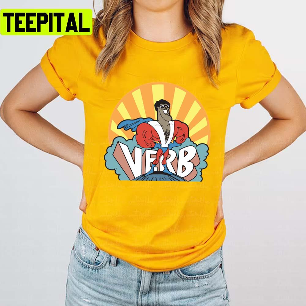 Verb That What's Happening Fitted Schoolhouse Rock Unisex T-Shirt Verb That What's Happening Fitted Schoolhouse Rock Unisex T-Shirt