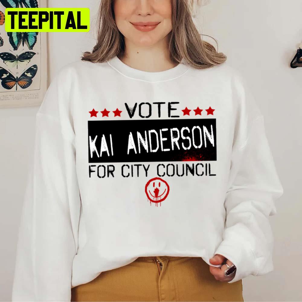 Vote Kai Anderson For City Council Kai Anderson Unisex Sweatshirt Vote Kai Anderson For City Council Kai Anderson Unisex Sweatshirt