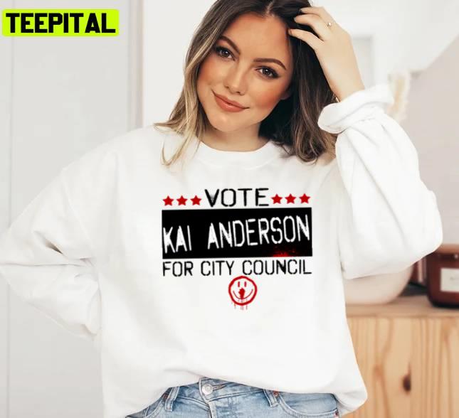 Vote Kai Anderson For City Council Kai Anderson Unisex Sweatshirt Vote Kai Anderson For City Council Kai Anderson Unisex Sweatshirt