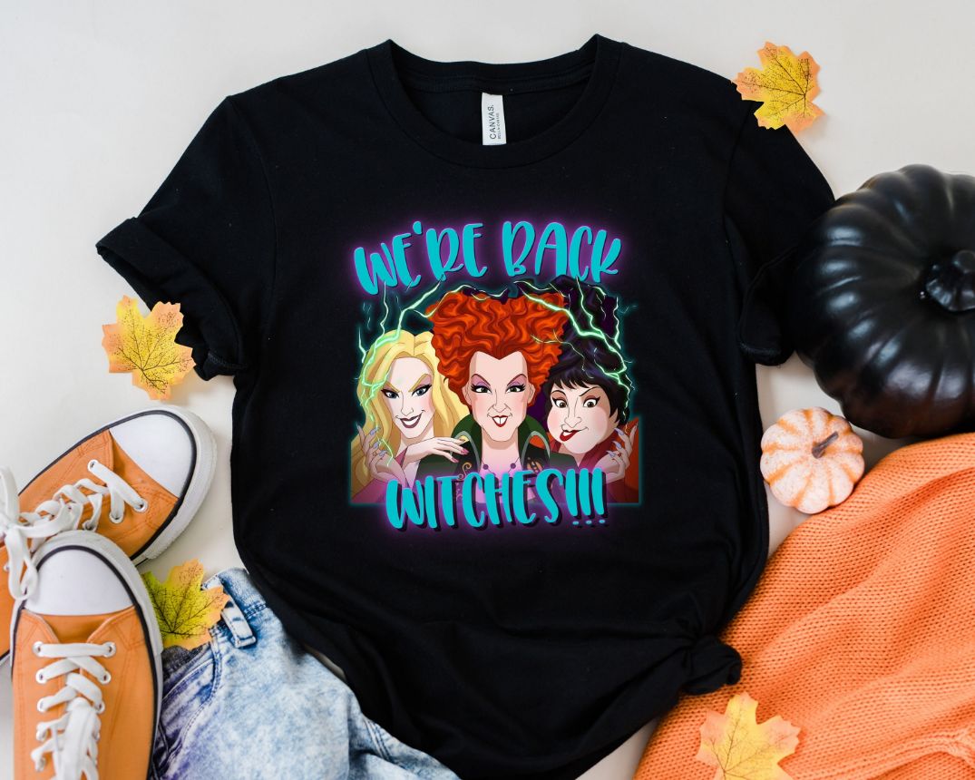 Were Back Witches Halloween Shirt Were Back Witches Halloween Shirt