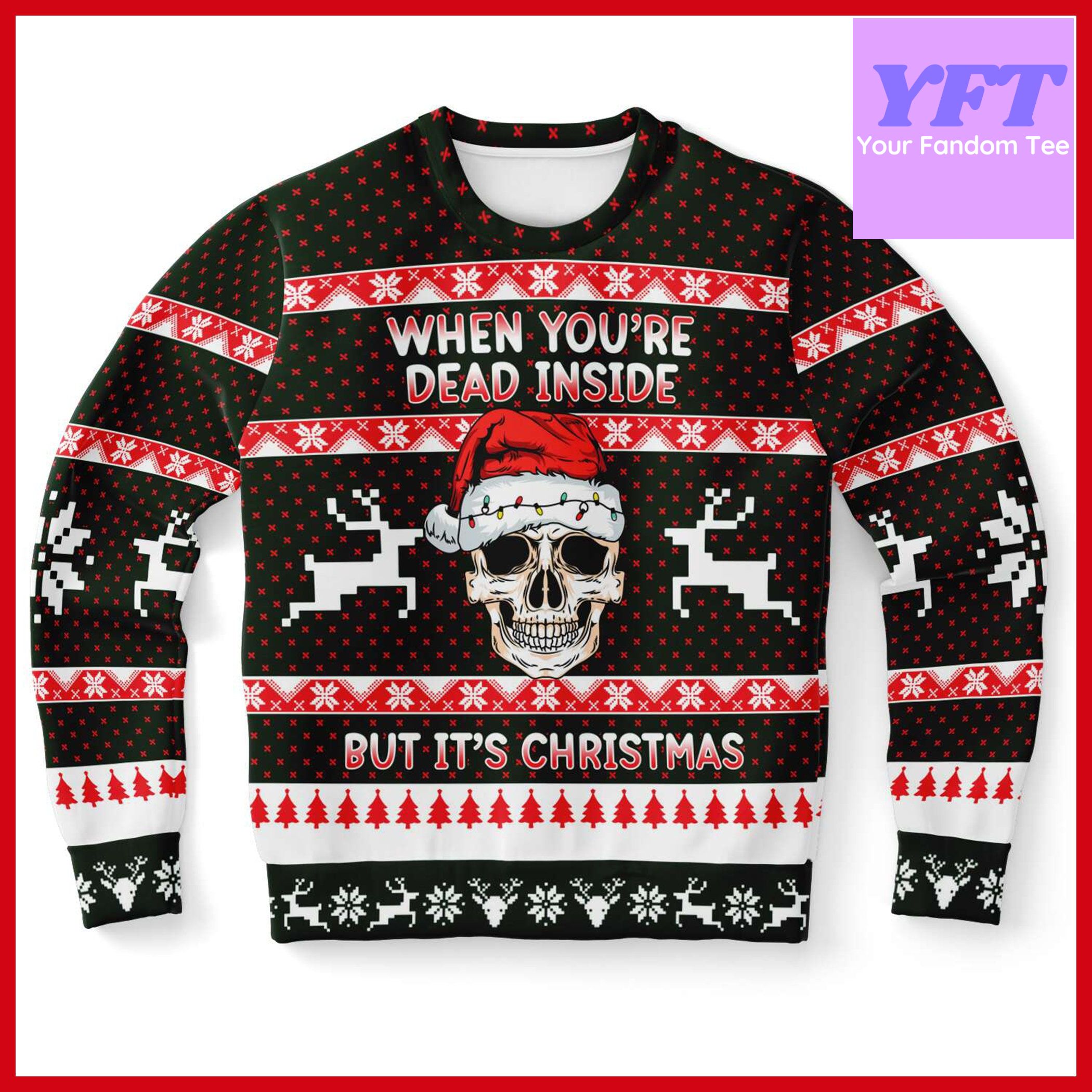 When You're Dead Inside But It's Christmas 3d Ugly Christmas Sweater When You're Dead Inside But It's Christmas 3d Ugly Christmas Sweater