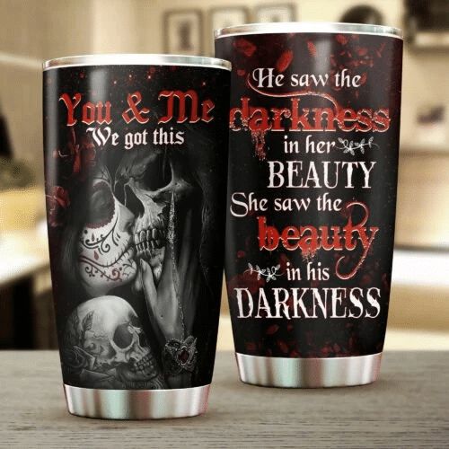 You And Me We Got This Stainless Steel Cup You And Me We Got This Stainless Steel Cup