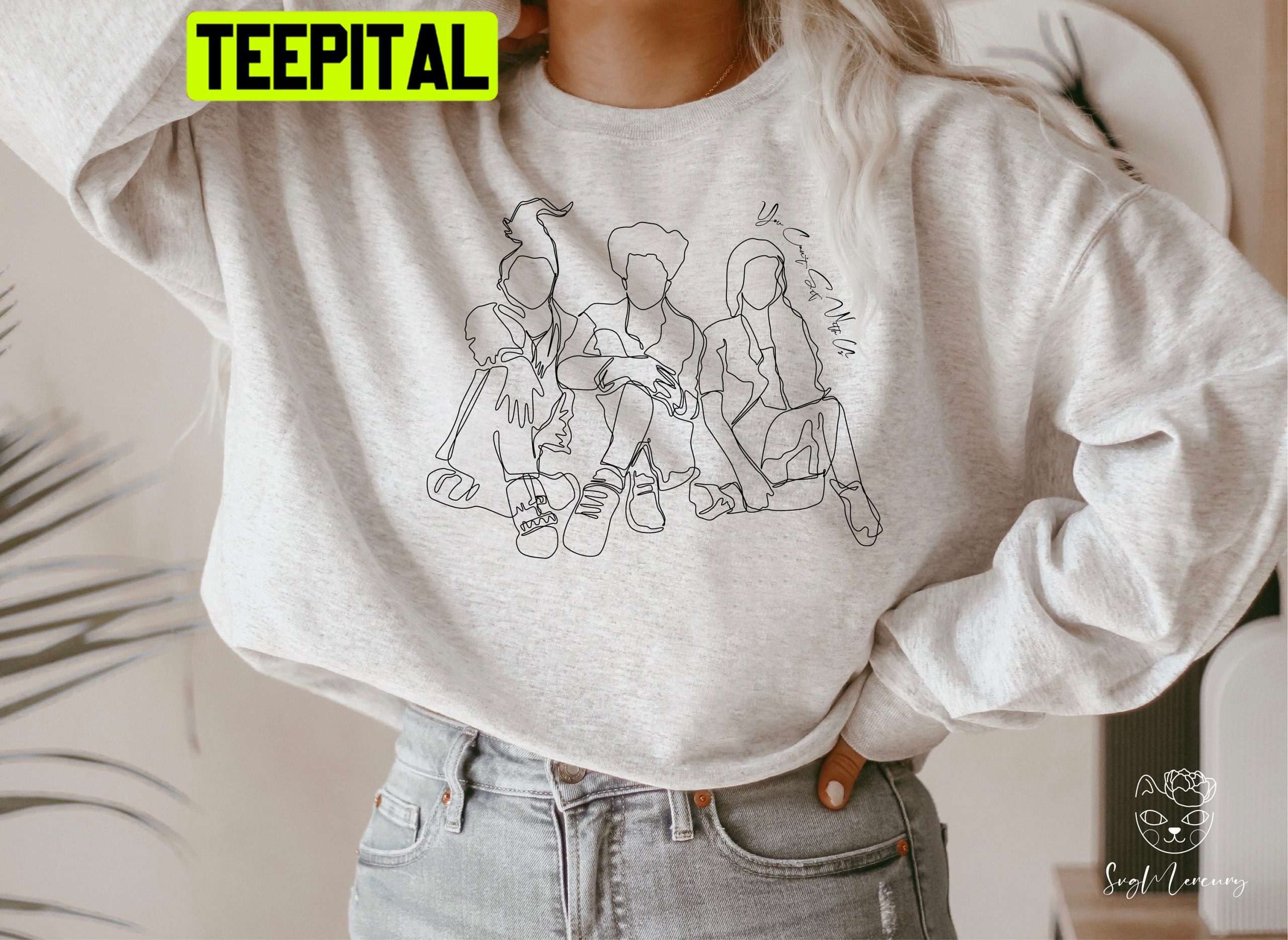 You Can’t Sit With Us Art Hocus Pocus HalloweenTrending Unisex Shirt You Can’t Sit With Us Art Hocus Pocus HalloweenTrending Unisex Shirt