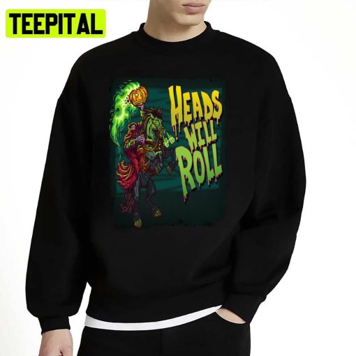 Zombie Riding A Horse Heads Will Roll Unisex Sweatshirt