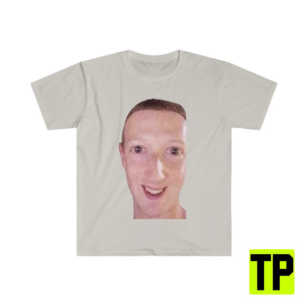 Zucc With A Stunning Face Funny Meme Unisex Shirt Zucc With A Stunning Face Funny Meme Unisex Shirt
