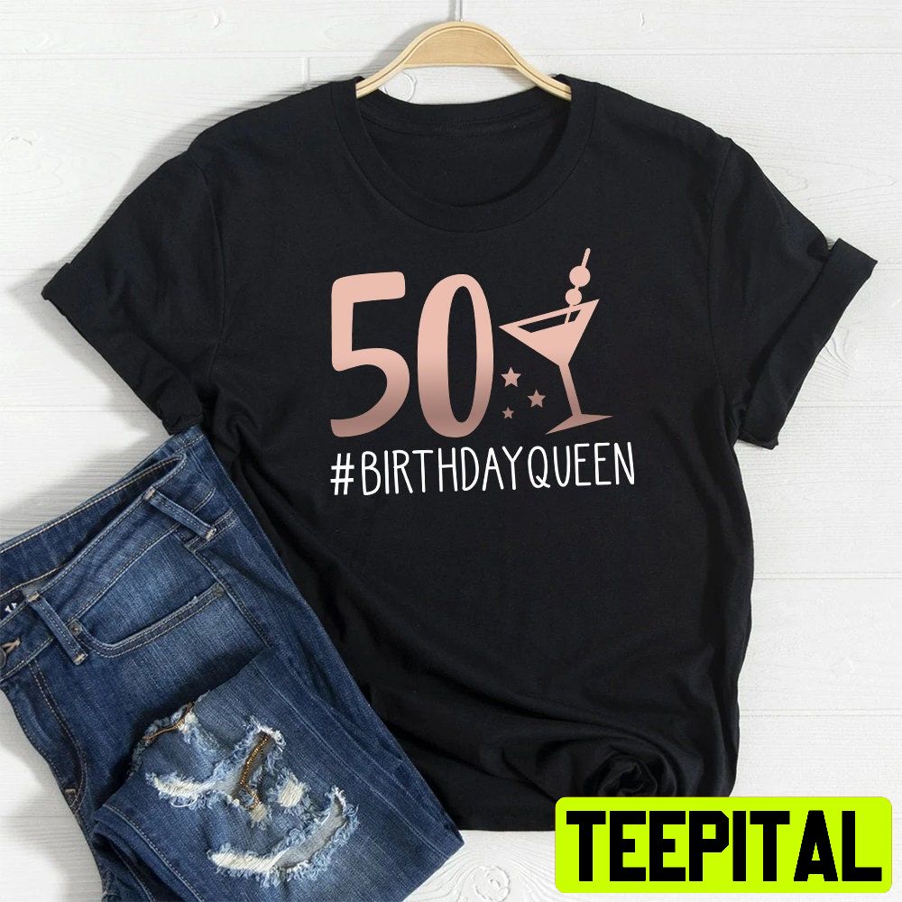 50 Birthday Queen Funny Unisex T-Shirt 50 Birthday Queen Funny Unisex T-Shirt