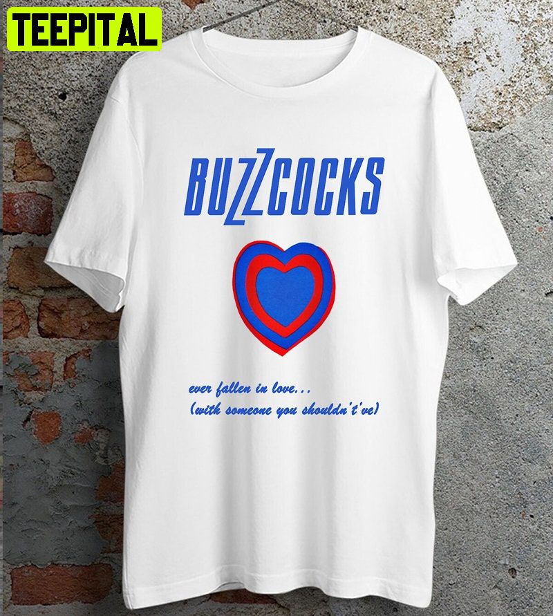 Buzzcocks Ever Fallen In Love Retro Design T-Shirt Buzzcocks Ever Fallen In Love Retro Design T-Shirt