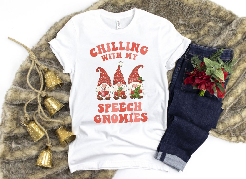 Chilling With My Speech Gnomies Christmas Shirt Chilling With My Speech Gnomies Christmas Shirt
