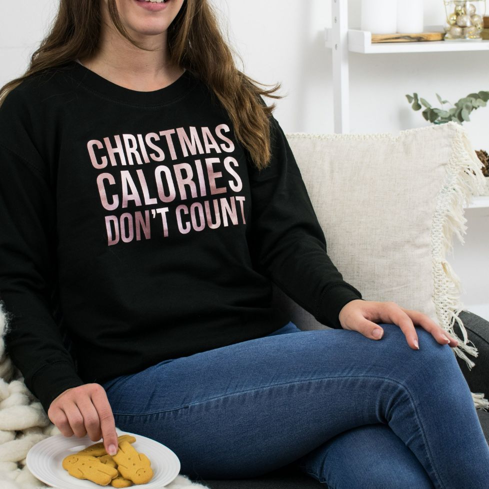 Christmas Calories don't count Christmas Sweatshirt Christmas Calories don't count Christmas Sweatshirt