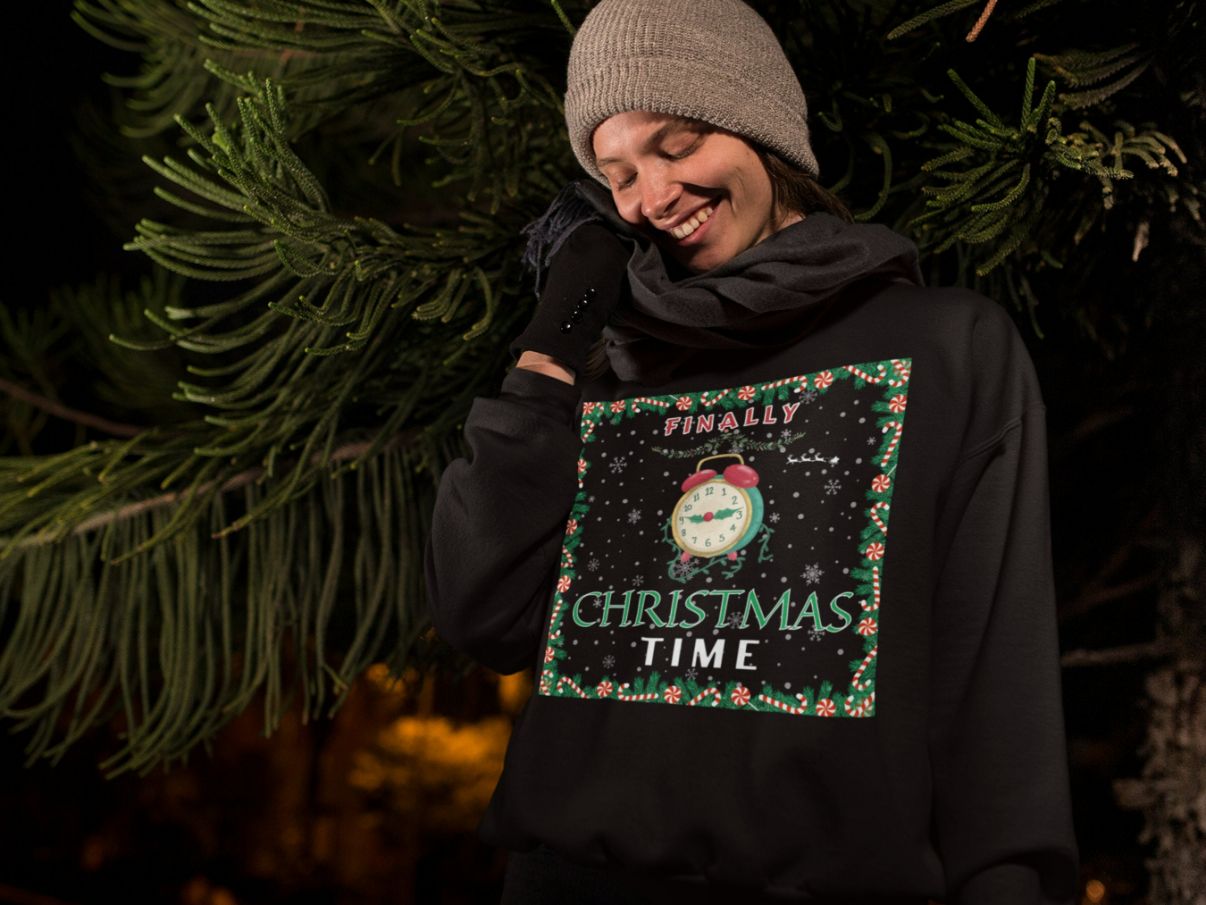 Christmas Cute Gift Finally Its Sweatshirt Christmas Cute Gift Finally Its Sweatshirt