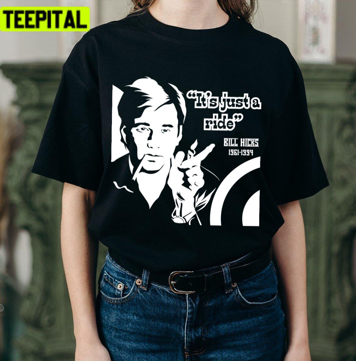 Critic Writer Musician Social Issue Bill Hicks Unisex T-Shirt Critic Writer Musician Social Issue Bill Hicks Unisex T-Shirt