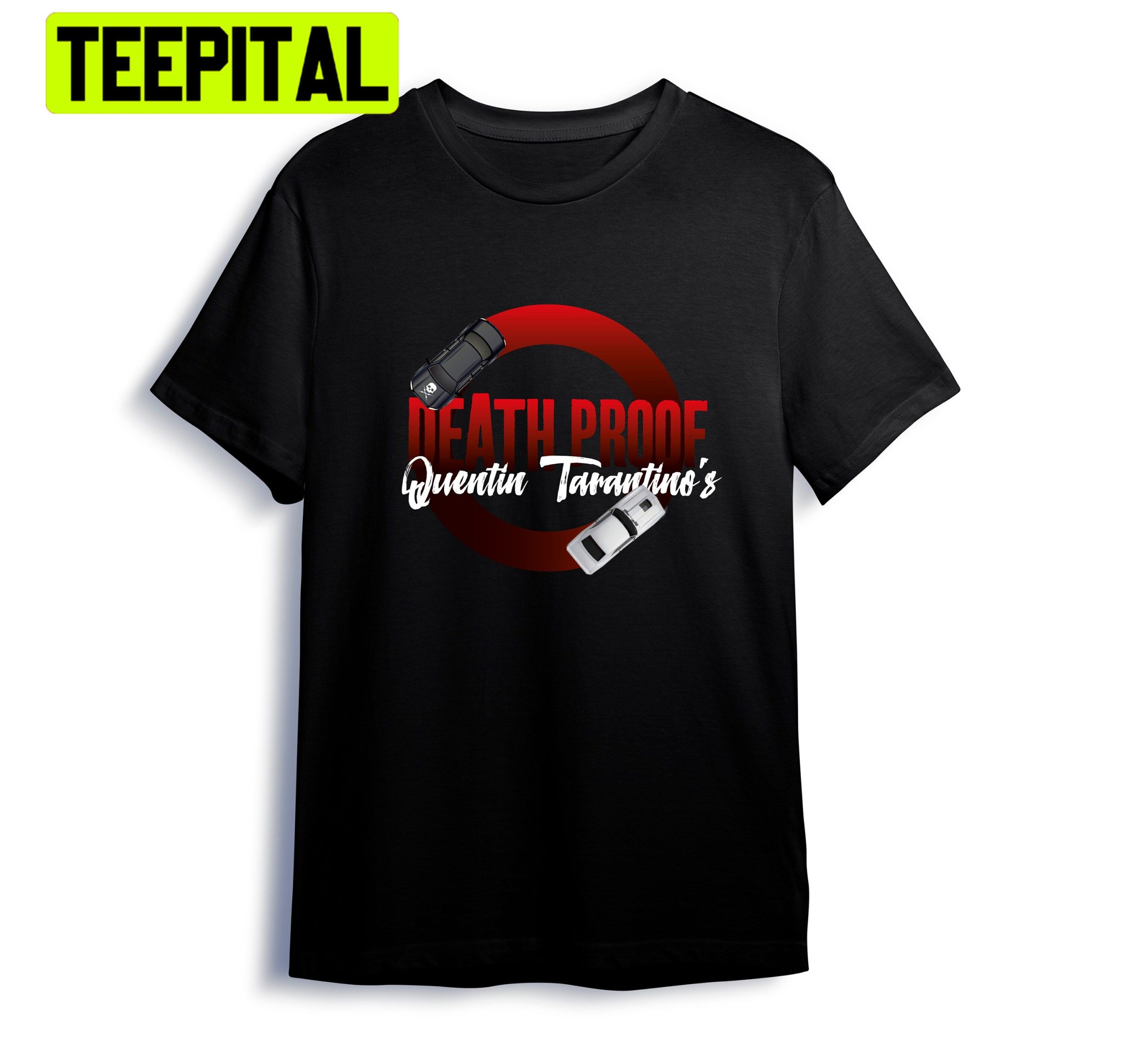 Death Proof Quentin Tarantino Trending Unisex T-Shirt Death Proof Quentin Tarantino Trending Unisex T-Shirt