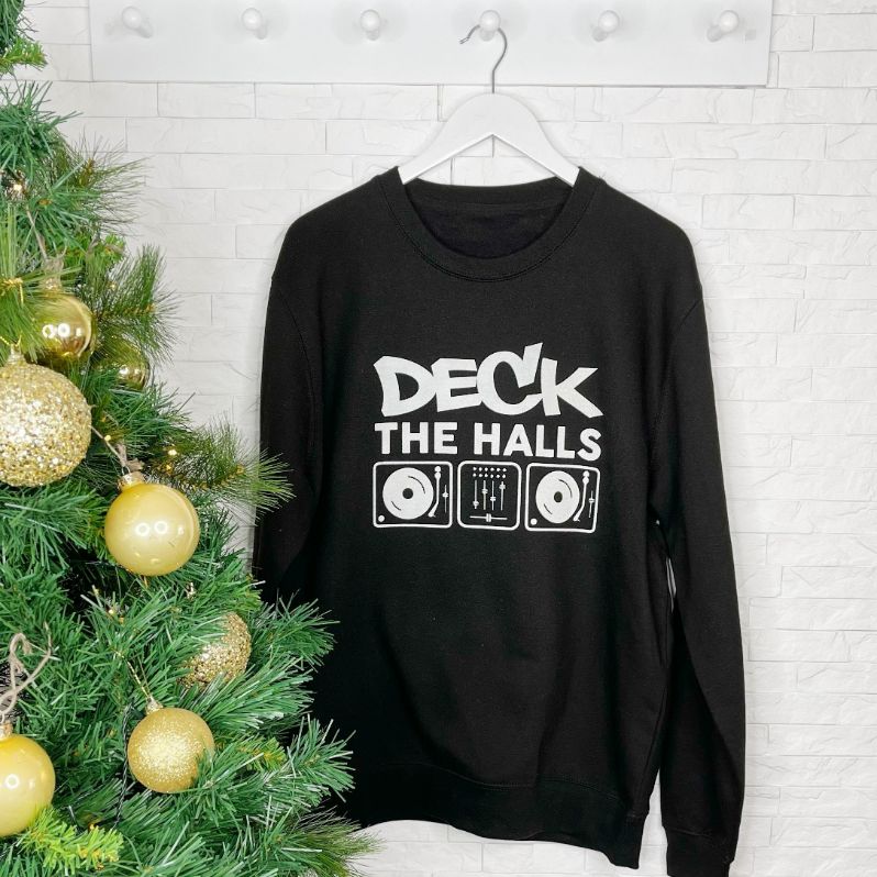 Deck The Halls Dj Decks Christmas Sweatshirt Deck The Halls Dj Decks Christmas Sweatshirt