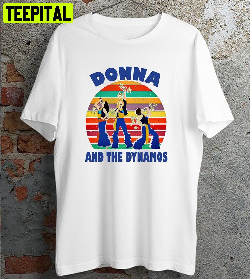 Donna And The Dynamos Music Retro Design T-Shirt Donna And The Dynamos Music Retro Design T-Shirt