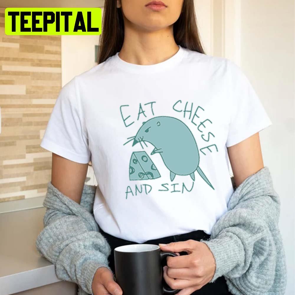 Eat Cheese And Sin Evil Rat Design Unisex T-Shirt Eat Cheese And Sin Evil Rat Design Unisex T-Shirt