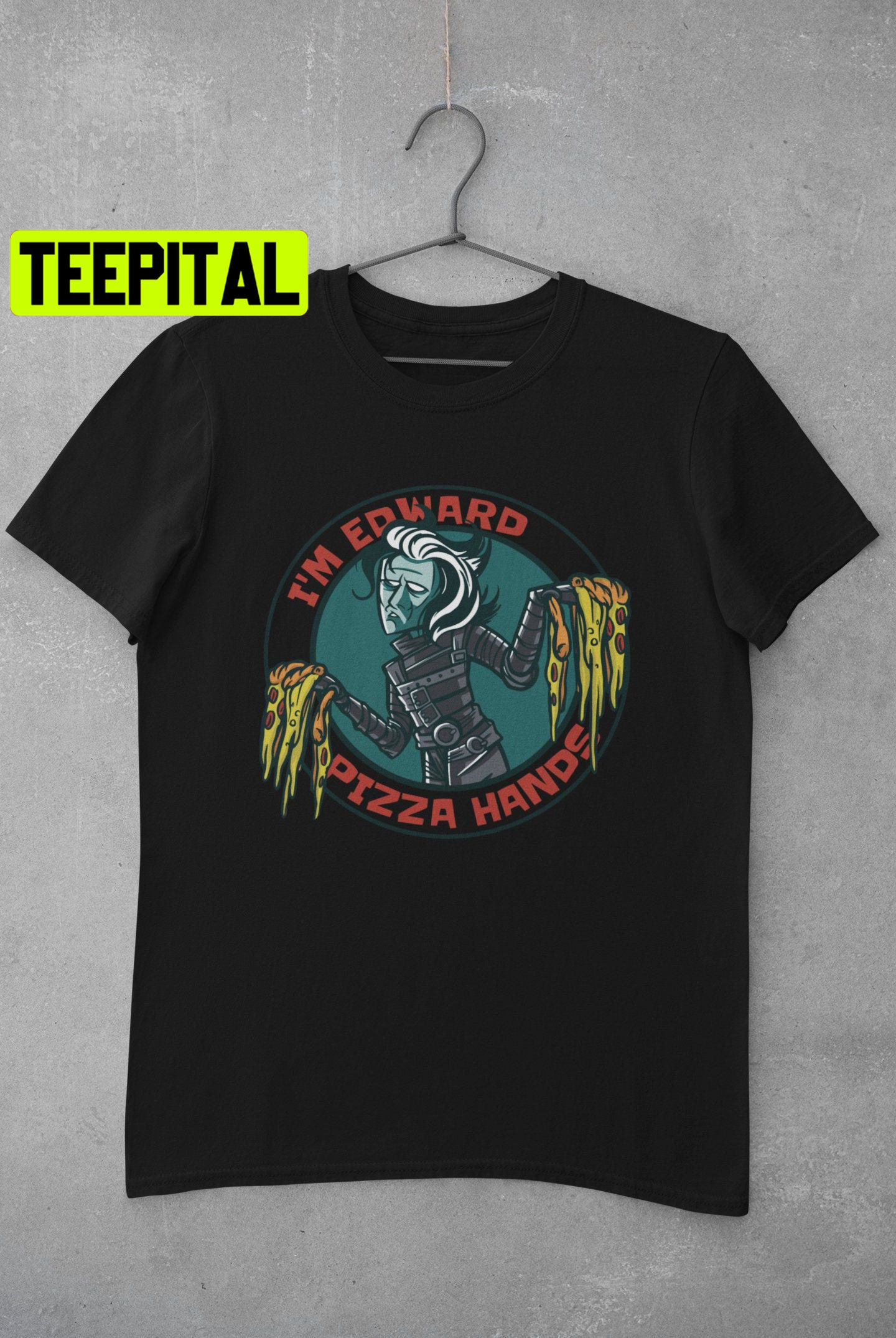 Edward Pizza Hands Horror Trending Unisex T-Shirt Edward Pizza Hands Horror Trending Unisex T-Shirt