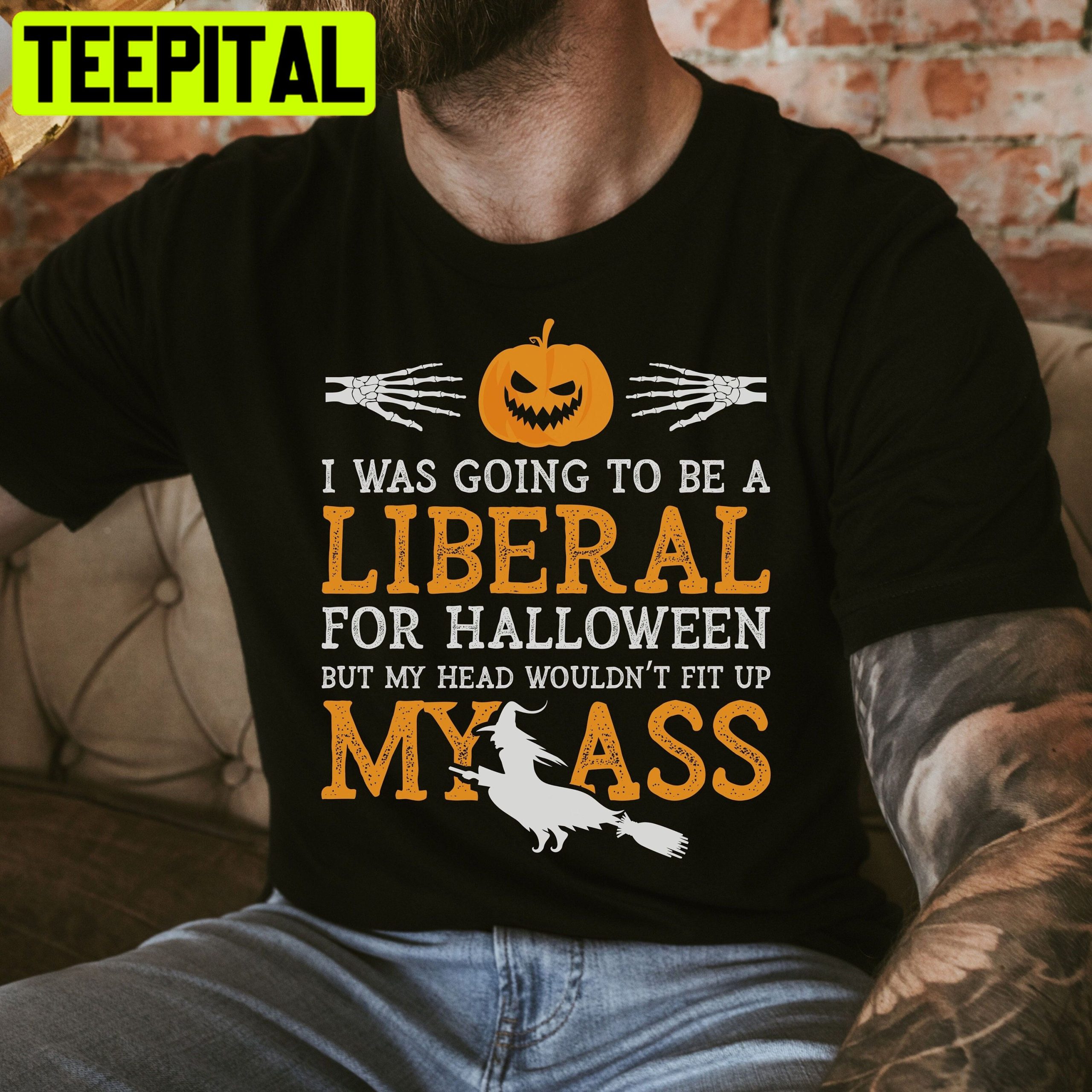 Funny Anti Liberal Halloween Trending Unisex Shirt Funny Anti Liberal Halloween Trending Unisex Shirt