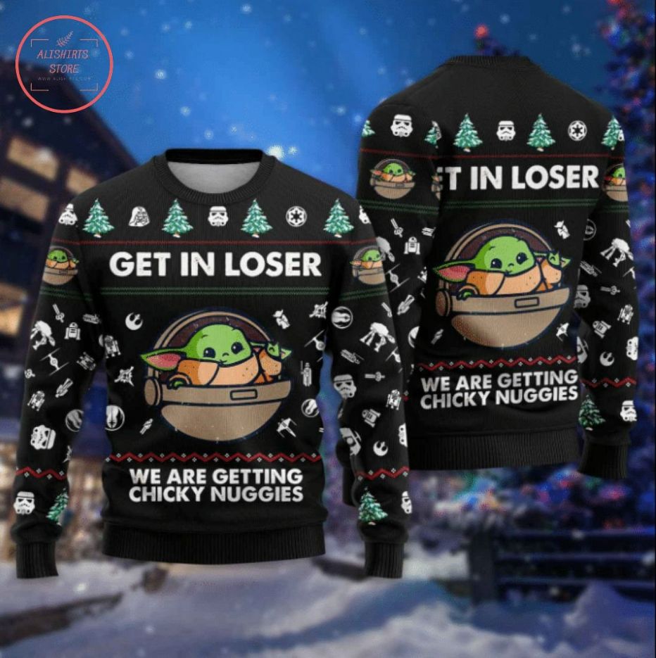 Get In Loser We Are Getting Chicky Nuggies Ugly Christmas Sweater Get In Loser We Are Getting Chicky Nuggies Ugly Christmas Sweater