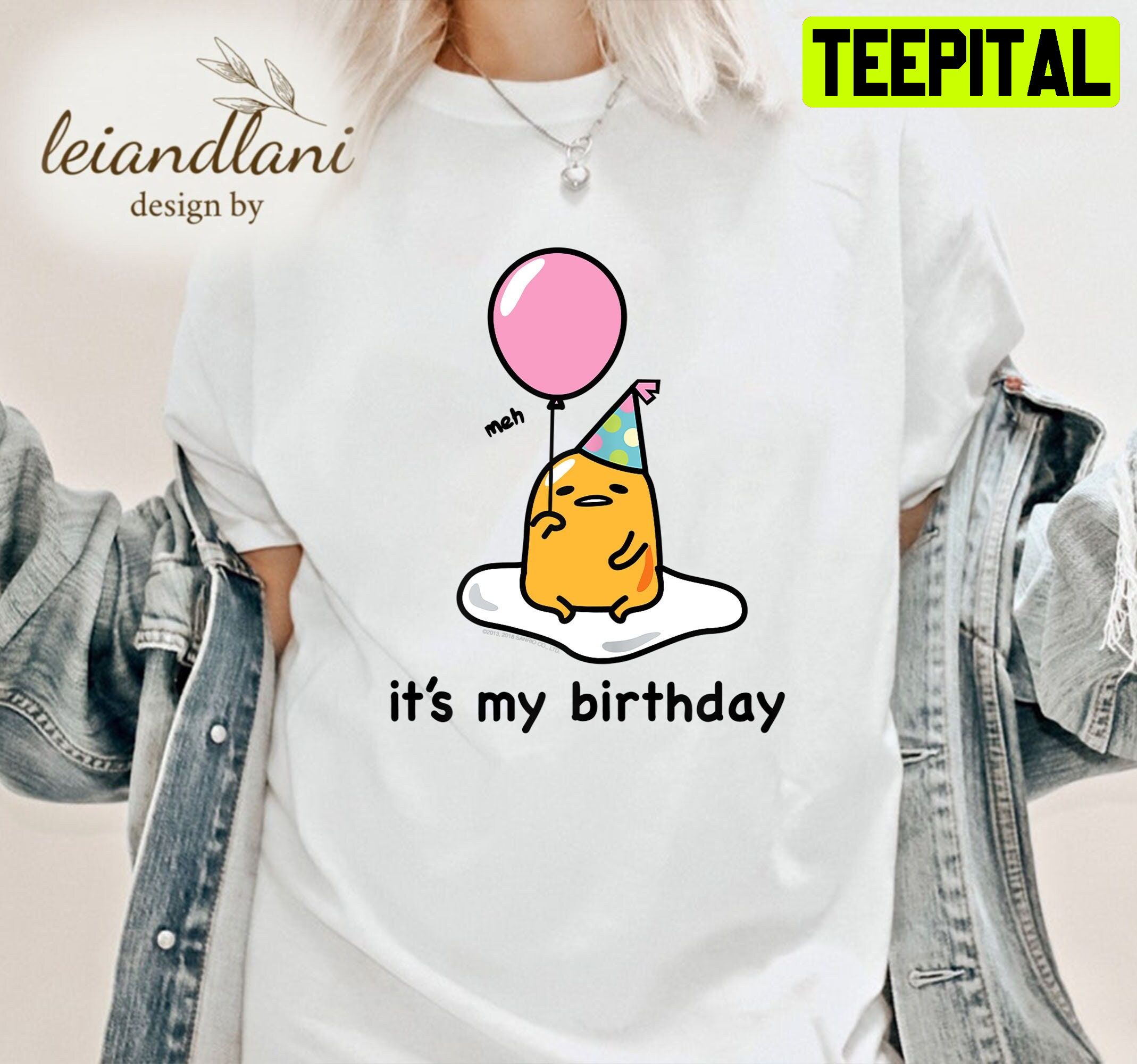 Gudetama Lazy Egg It's My Birthday Unisesx T-Shirt Gudetama Lazy Egg It's My Birthday Unisesx T-Shirt