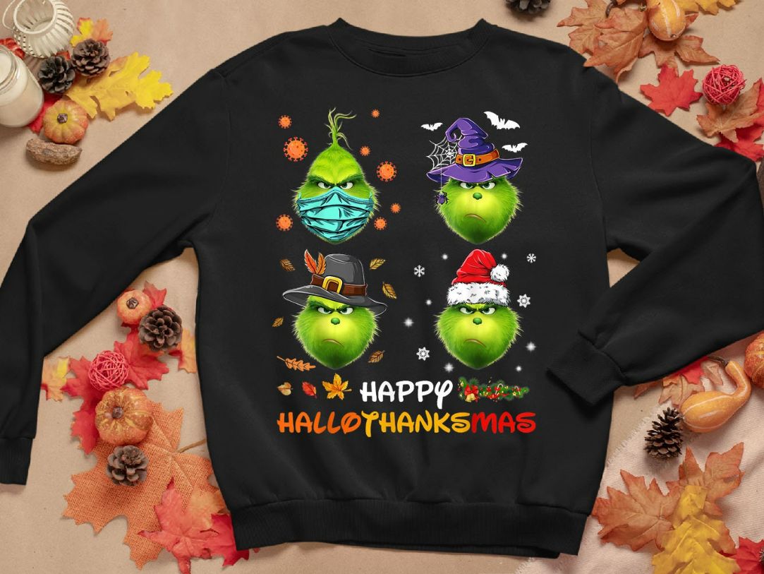Happy Hallothanksmas Grinch And Merry Christmas Sweatshirt Happy Hallothanksmas Grinch And Merry Christmas Sweatshirt
