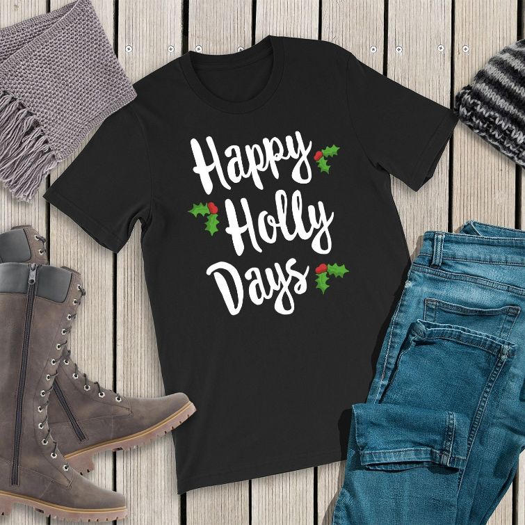 Happy Holly Days Christmas Santa T-Shirt Happy Holly Days Christmas Santa T-Shirt