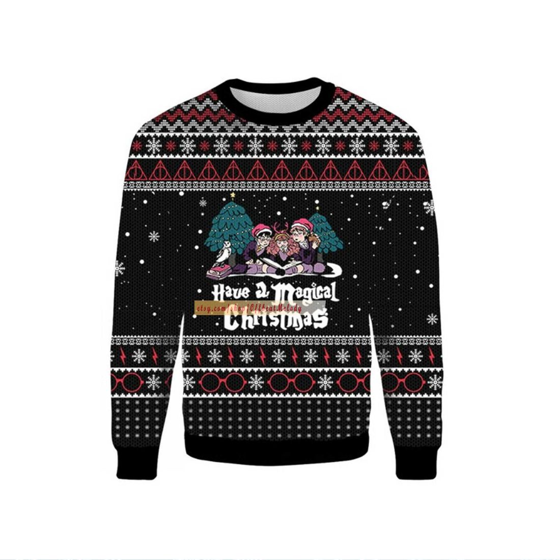Have A Magical Ugly Christmas Sweater Have A Magical Ugly Christmas Sweater