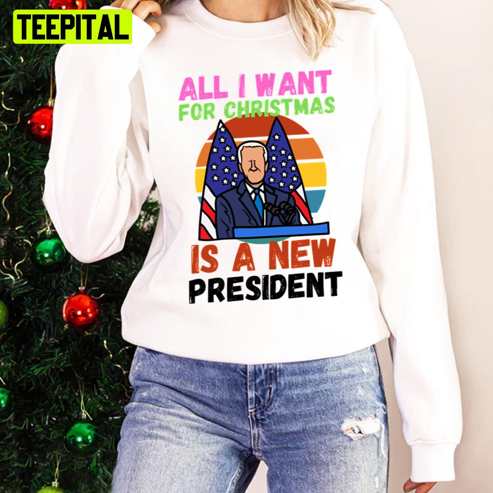 I Hate Biden All I Want For Christmas Is A New President Unisex Sweatshirt I Hate Biden All I Want For Christmas Is A New President Unisex Sweatshirt