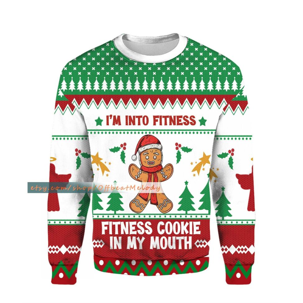 I'm into Fitness Cookie in My Mouth Ugly Christmas Sweater I'm into Fitness Cookie in My Mouth Ugly Christmas Sweater