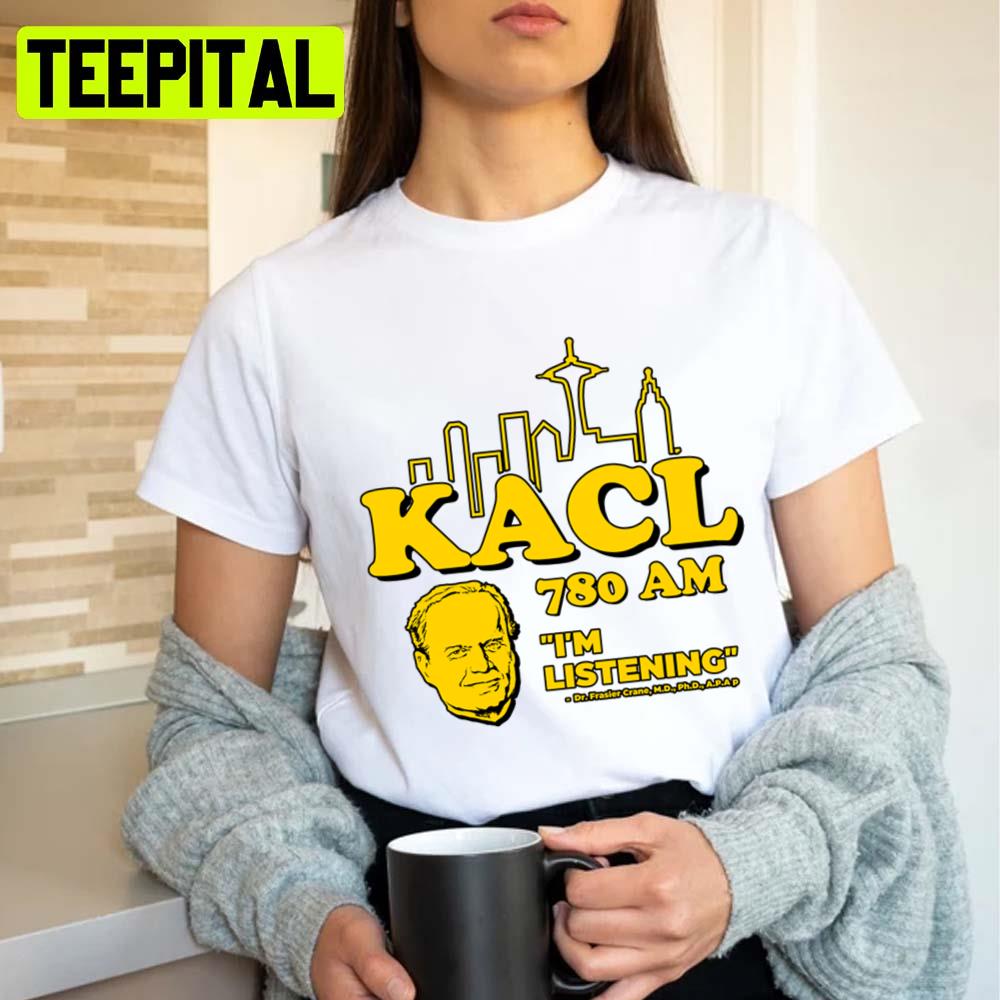 I'm Listening Frasier Kacl 780 Am Unisex T-Shirt I'm Listening Frasier Kacl 780 Am Unisex T-Shirt