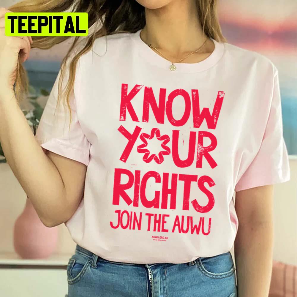 Join The Auwu Know Your Rights Unisex Sweatshirt Join The Auwu Know Your Rights Unisex Sweatshirt