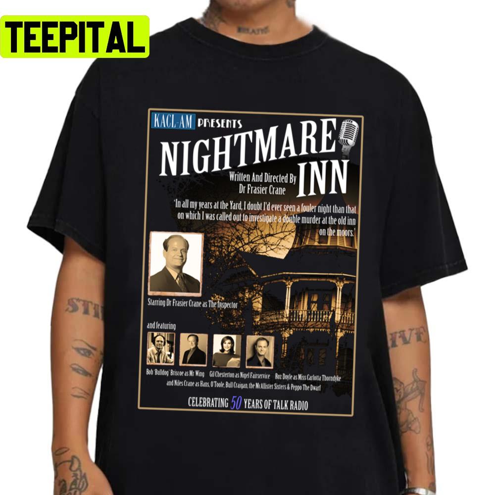 Kacl Present Nightmare Inn Inspired By Frasier Unisex Sweatshirt Kacl Present Nightmare Inn Inspired By Frasier Unisex Sweatshirt