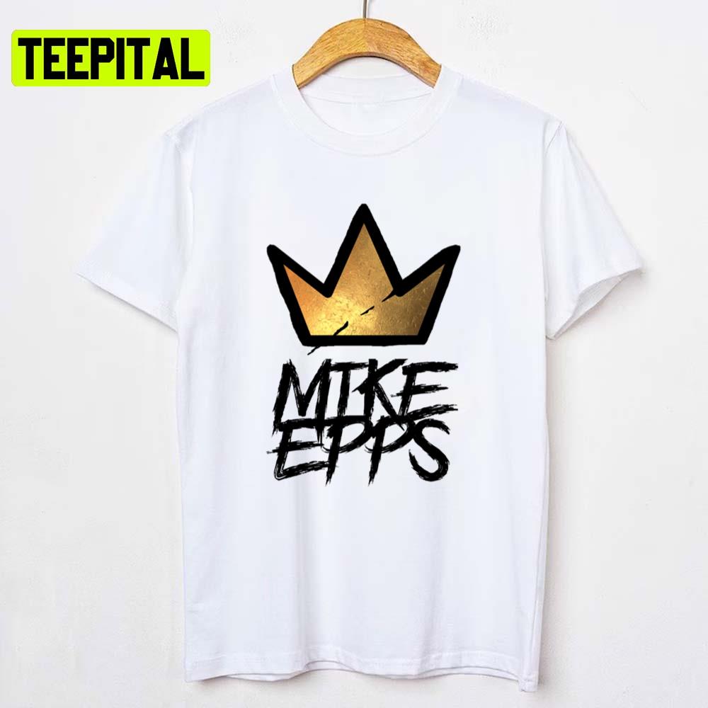 King Mike Epp Logo Comedy Unisex T-Shirt King Mike Epp Logo Comedy Unisex T-Shirt