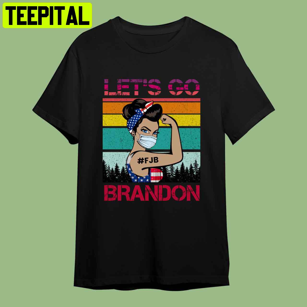 Let's Go Brandon Women Right Retro Art Unisex T-Shirt Let's Go Brandon Women Right Retro Art Unisex T-Shirt