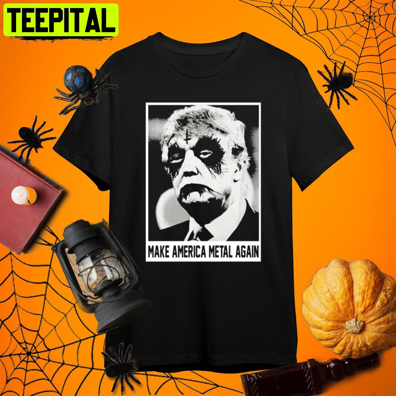 Make America Metal Again Donald Trump Halloween Retro Art Unisex T-Shirt Make America Metal Again Donald Trump Halloween Retro Art Unisex T-Shirt