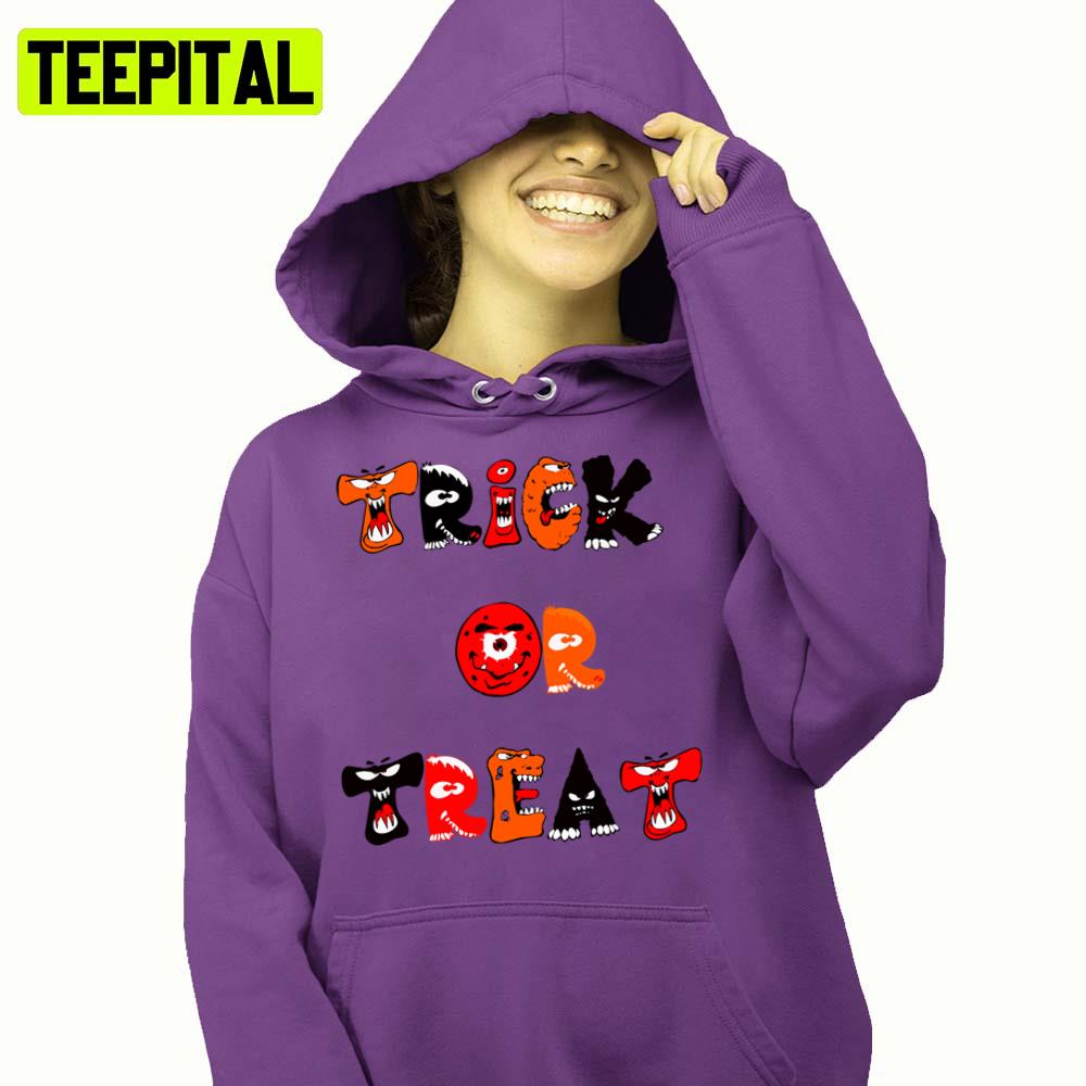 Monsters Design Trick Ot Treat Hoodie Monsters Design Trick Ot Treat Hoodie