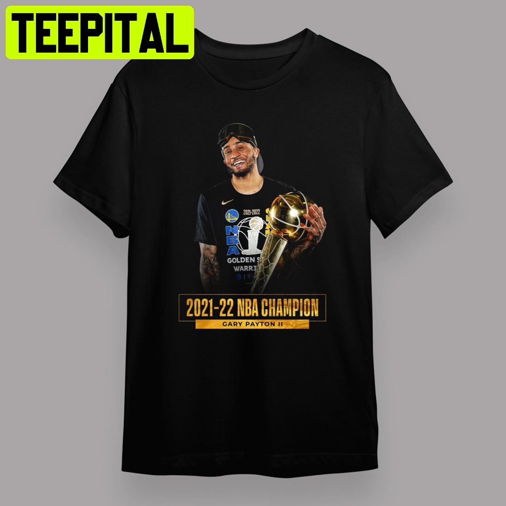 Nba Champion Gary Payton Ii 2021 2022 Golden State Warriors Retro Art Unisex T-Shirt Nba Champion Gary Payton Ii 2021 2022 Golden State Warriors Retro Art Unisex T-Shirt