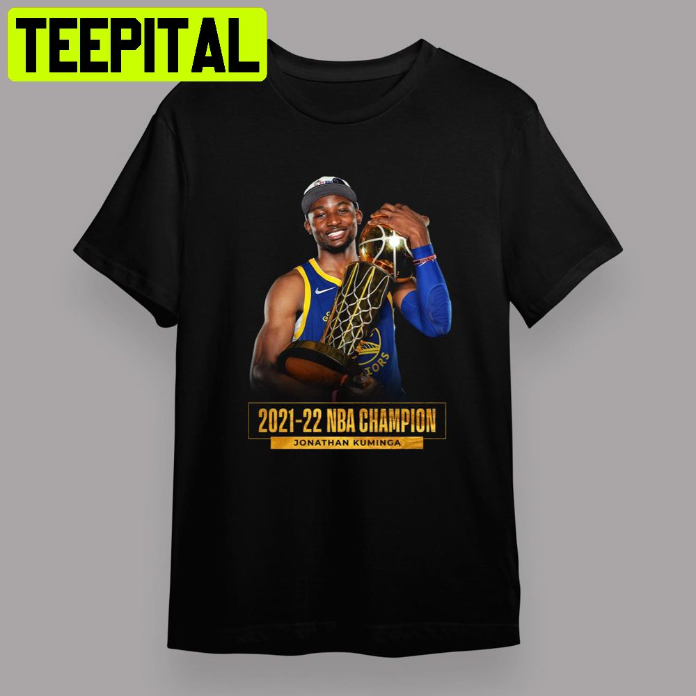 Nba Champion Jonathan Kuminga 2021 2022 Golden State Warriors Retro Art Unisex T-Shirt Nba Champion Jonathan Kuminga 2021 2022 Golden State Warriors Retro Art Unisex T-Shirt