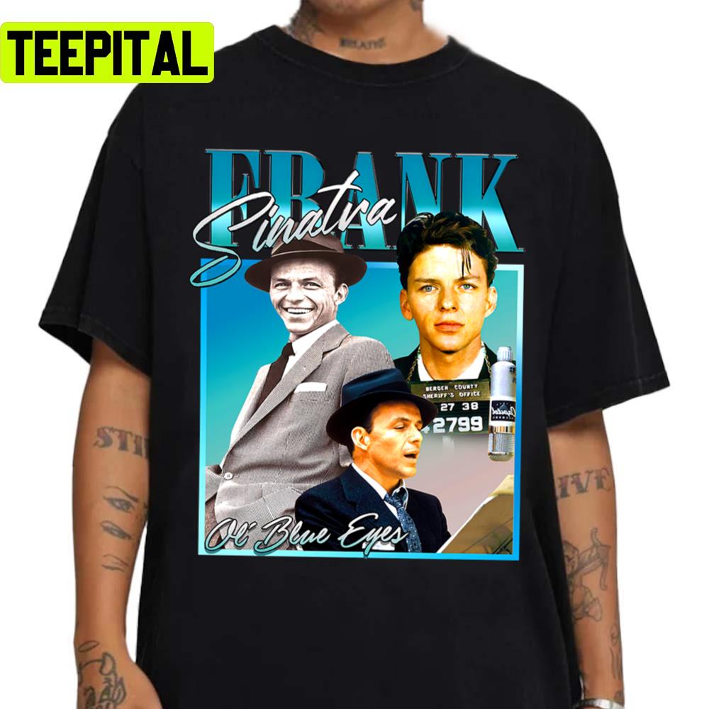 Ol Blue Eyes Homage Jazz Music Frank Sinatra Unisex Sweatshirt Ol Blue Eyes Homage Jazz Music Frank Sinatra Unisex Sweatshirt