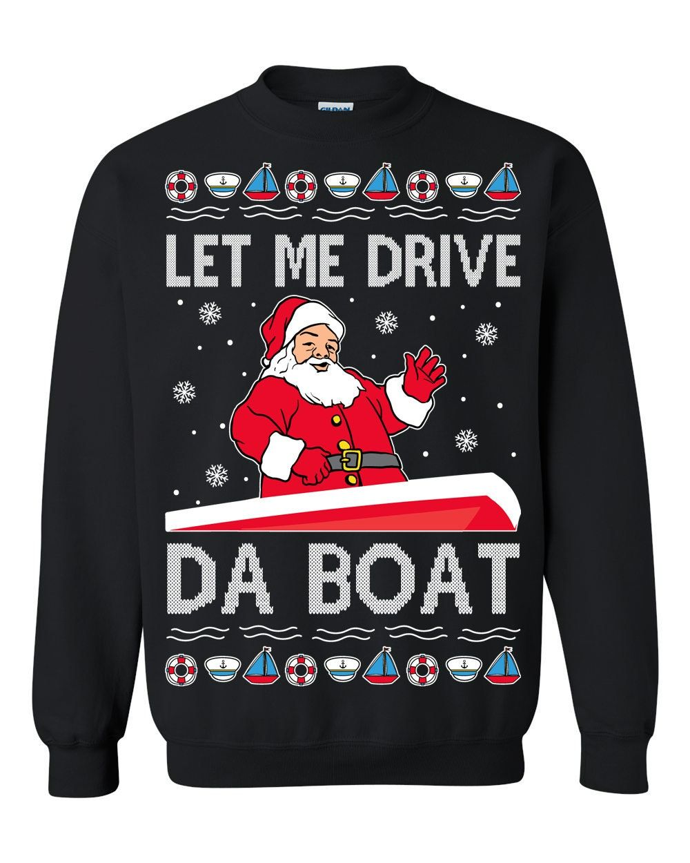 OnCoast Let Me Drive Da Boat Meme Santa Claus Ugly Christmas Sweater OnCoast Let Me Drive Da Boat Meme Santa Claus Ugly Christmas Sweater