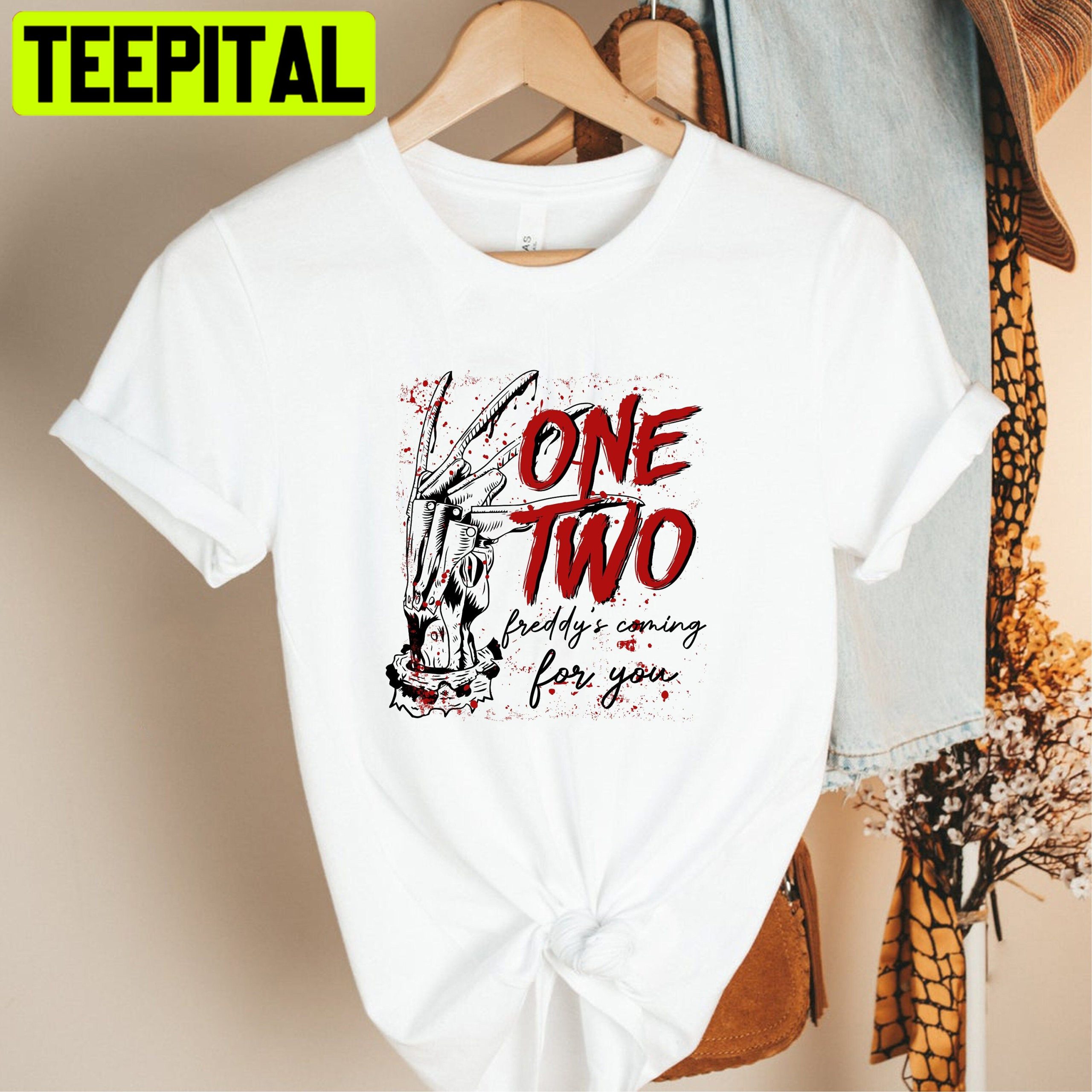One Two Freddy's Coming For You Halloween Kruger Trending Unisex T-Shirt One Two Freddy's Coming For You Halloween Kruger Trending Unisex T-Shirt