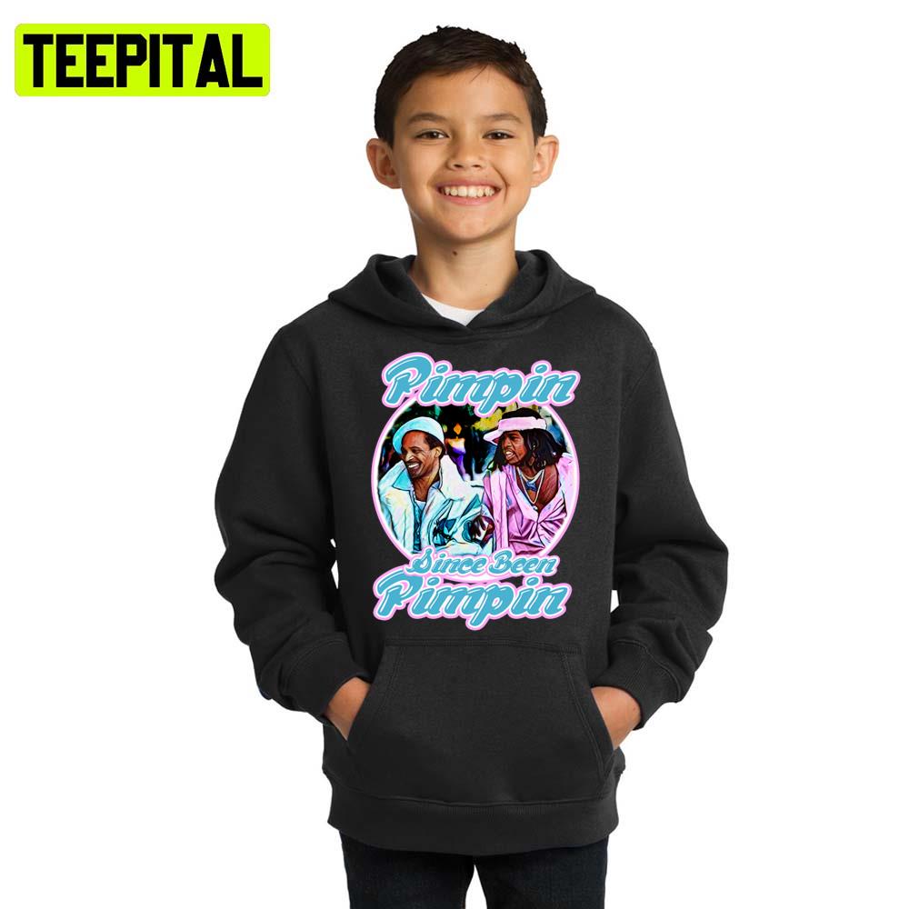 Pimpin Since Been Pimpin Hoodie Pimpin Since Been Pimpin Hoodie