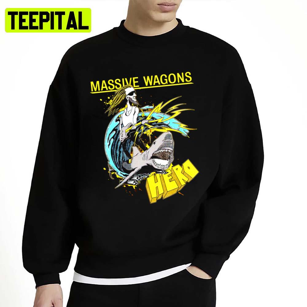 Playing Guitar And Surfing On Shark Massive Wagons Unisex Sweatshirt Playing Guitar And Surfing On Shark Massive Wagons Unisex Sweatshirt