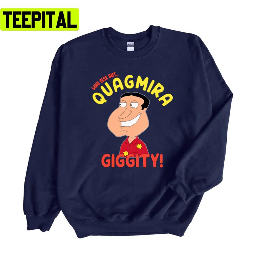 Quagmire Funny Meme Family Guy Unisex Sweatshirt Quagmire Funny Meme Family Guy Unisex Sweatshirt