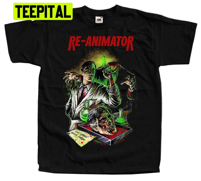 Re-Animator Horror Trending Unisex T-Shirt Re-Animator Horror Trending Unisex T-Shirt
