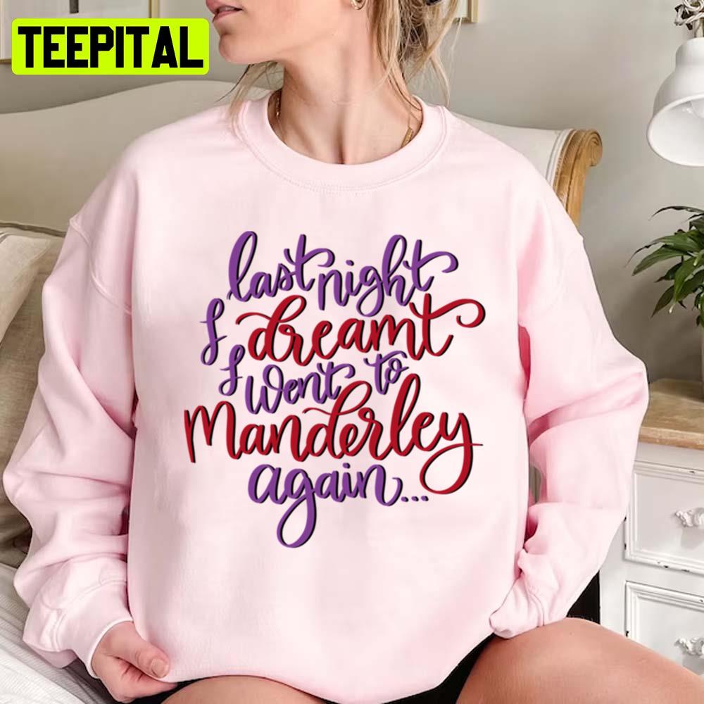 Rebecca Quote Daphne Du Maurier Unisex Sweatshirt Rebecca Quote Daphne Du Maurier Unisex Sweatshirt