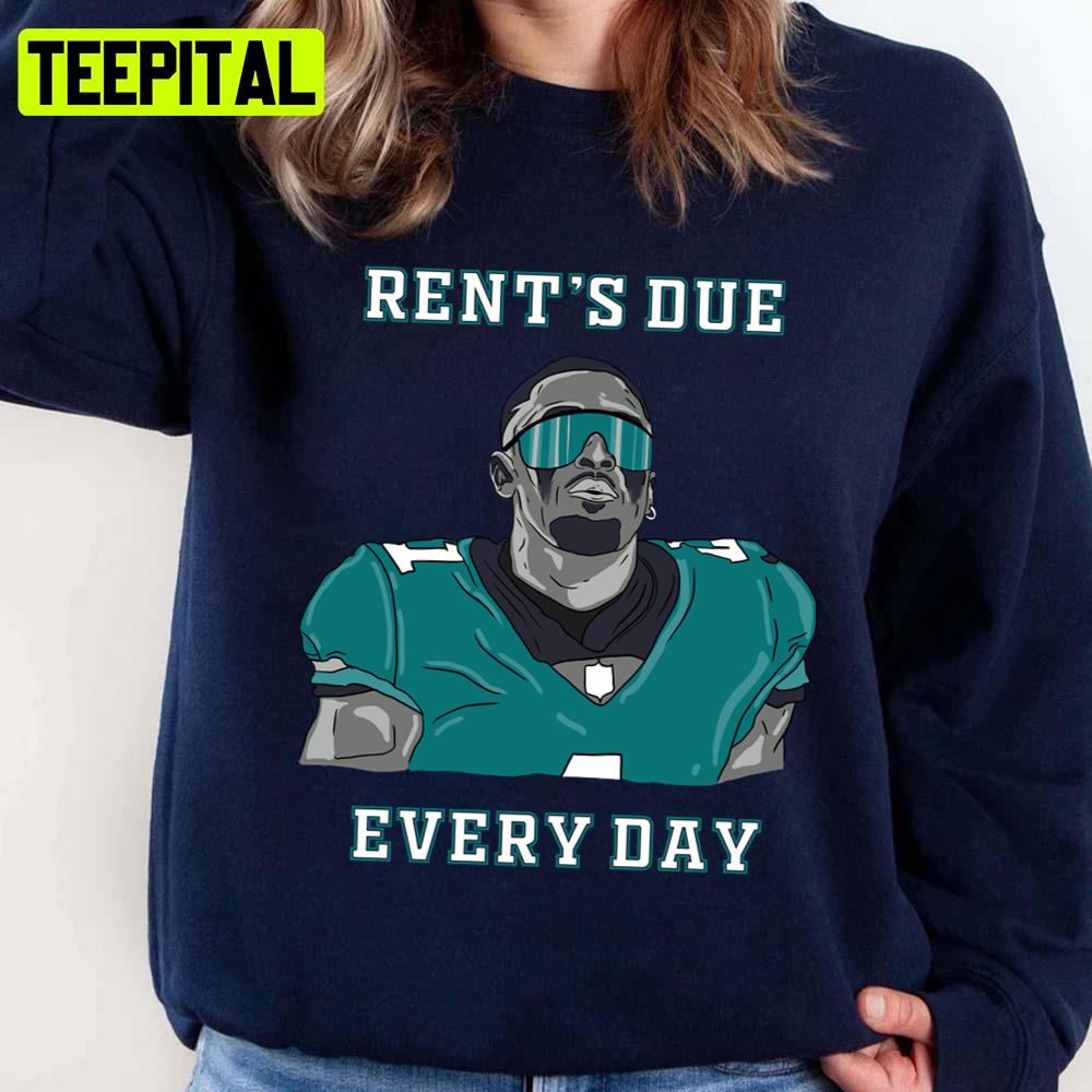 Rent's Due Every Day Jalen Hurts Football Unisex Sweatshirt Rent's Due Every Day Jalen Hurts Football Unisex Sweatshirt