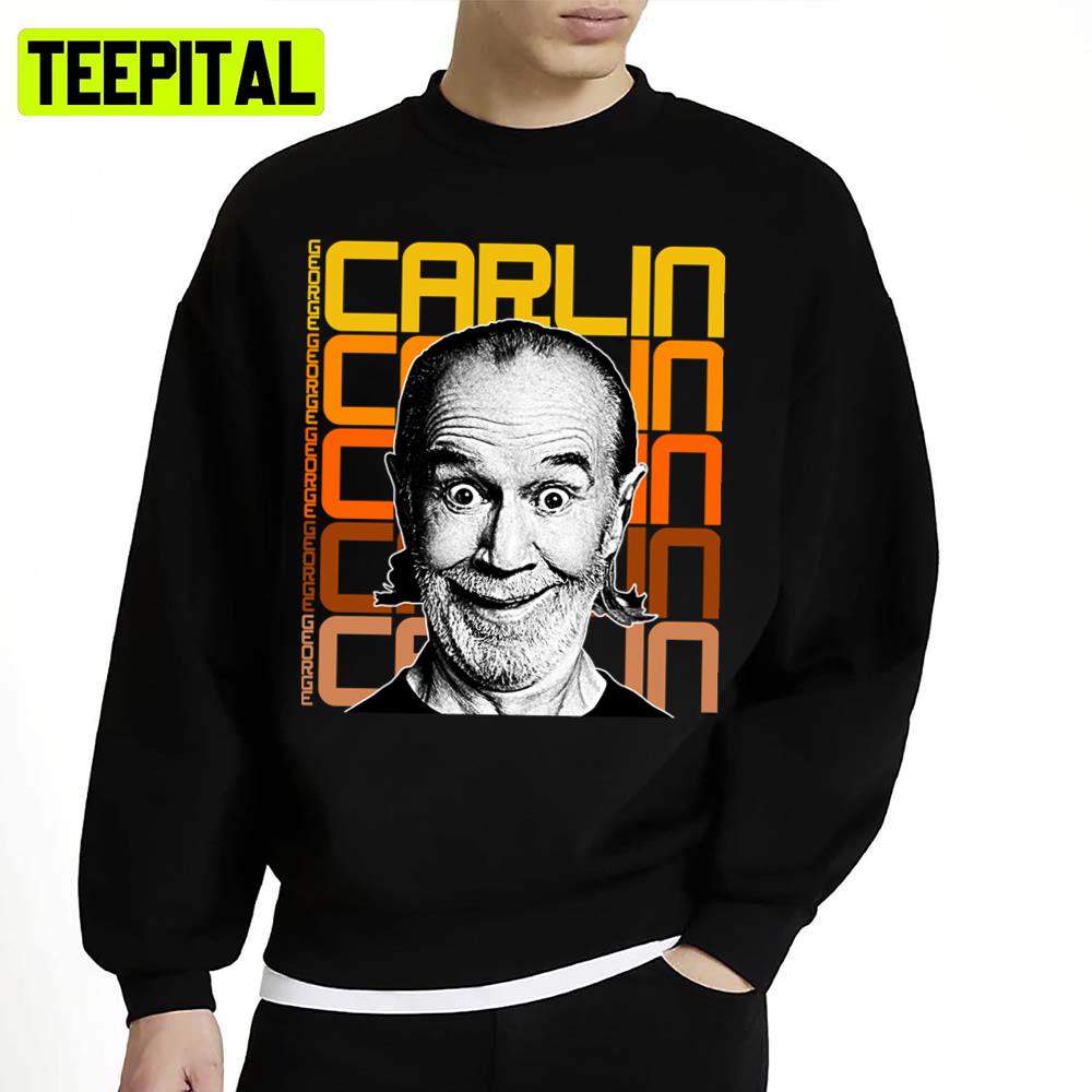 Retro Comedy Fanart Tribute George Carlin Unisex Sweatshirt Retro Comedy Fanart Tribute George Carlin Unisex Sweatshirt