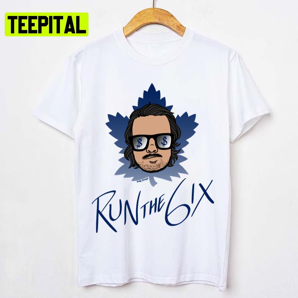 Run The 6ix Auston Matthew Ice Hockey Toronto Mapel Leafs Unisex T-Shirt Run The 6ix Auston Matthew Ice Hockey Toronto Mapel Leafs Unisex T-Shirt