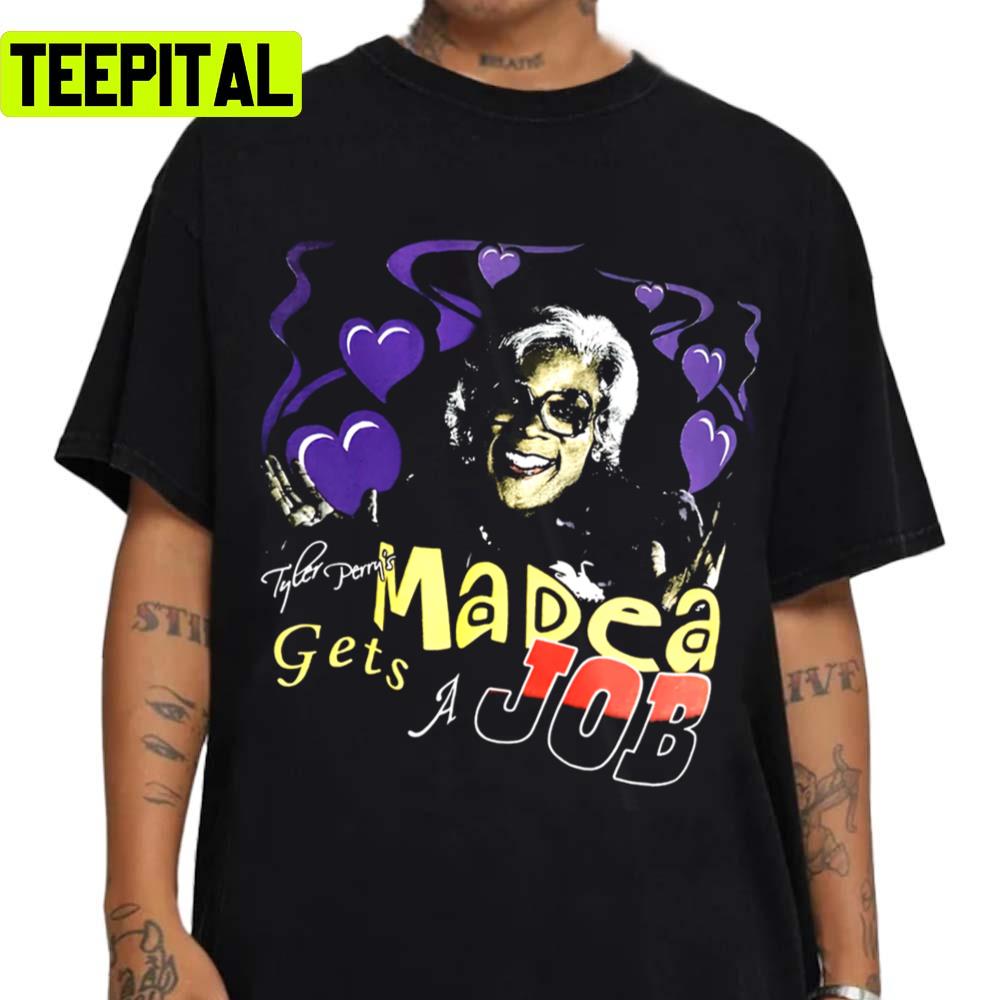 Scary Design Tyler Perry Madea Gets A Job Unisex Sweatshirt Scary Design Tyler Perry Madea Gets A Job Unisex Sweatshirt